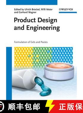 【3-4周达】Product Design And Engineering Formulation Of Gels And Pastes [Wiley化学工程] [9783527332205]