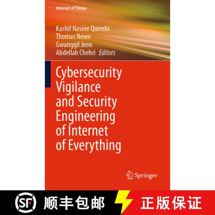 【3-4周达】Cybersecurity Vigilance and Security Engineering of Internet of Everything [9783031451645]