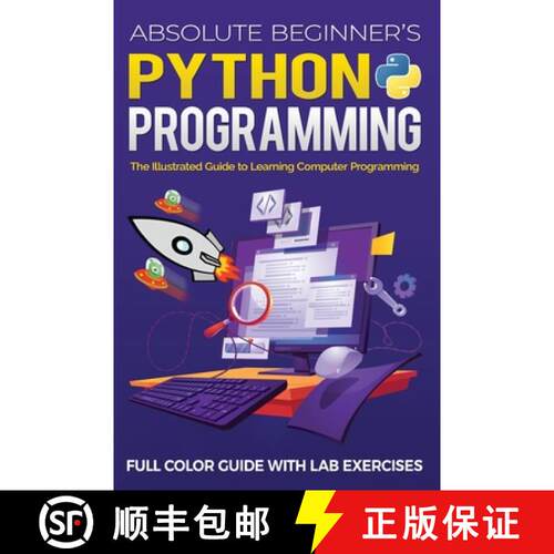 【3-4周达】Absolute Beginner's Python Programming Full Color Guide with Lab Exercises: The Illustrate... [9781913151782]