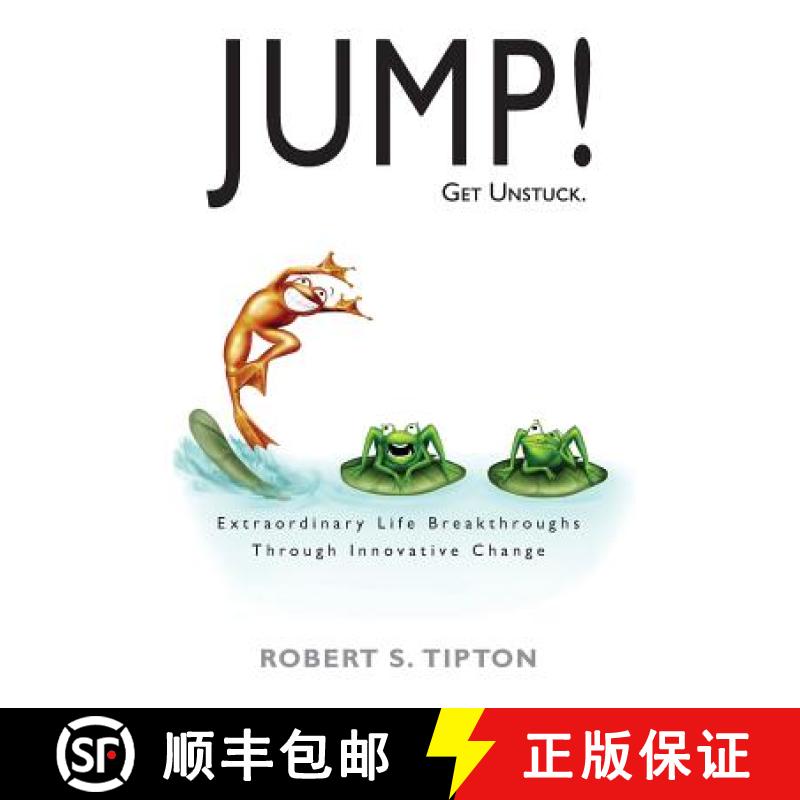 【3-4周达】JUMP! - Get Unstuck: Extraordinary Life Breakthroughs Through Innovative Change [9780982590089]