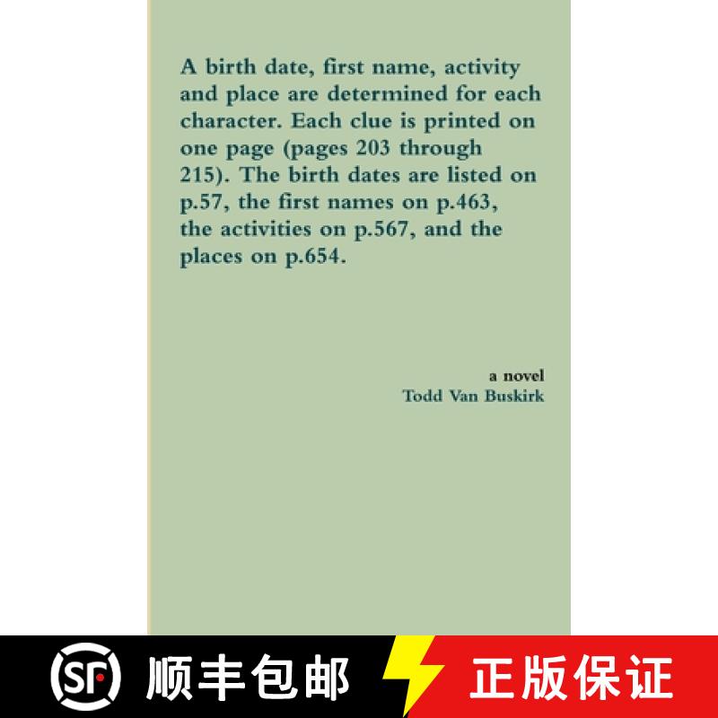 【3-4周达】Birth Date, First Name, Activity and Place are Determined for Each Character. Each Clue is... [9781312917217]图片