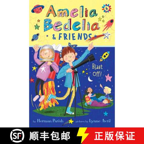 【3-4周达】Amelia Bedelia & Friends #6: Amelia Bedelia & Friends Blast Off [9780062961921]