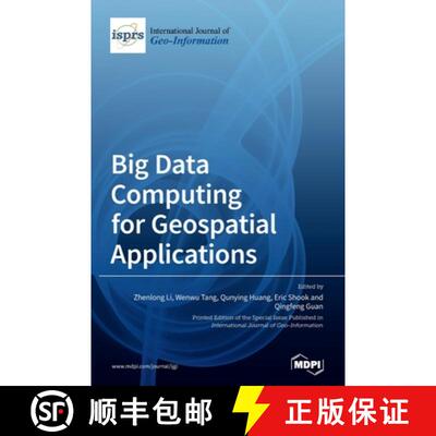 【3-4周达】精装 Big Data Computing for Geospatial Applications [9783039432448]