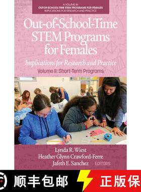 【3-4周达】Out-Of-School-Time Stem Programs for Females: Implications for Research and Practice Volum... [9781648021497]