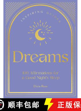 【3-4周达】Dreams: 100 Affirmations for a Good Night's Sleep, 2: A Guide to Help You Find Rest and Re... [9781631068676]