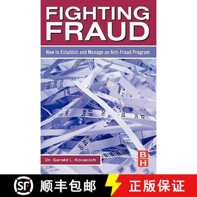【3-4周达】Fighting Fraud: How to Establish and Manage an Anti-Fraud Program [9780123708687]