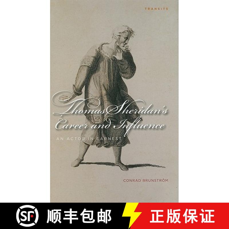【3-4周达】Thomas Sheridan's Career and Influence: An Actor in Earnest [9781611480382]