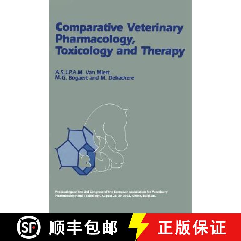 【3-4周达】Comparative Veterinary Pharmacology, Toxicology and Therapy: Proceedings of the 3rd Congre... [9789401083430]
