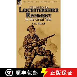 Leicestershire Battalion Regiment War Great 3周达 9780857065179 5th the