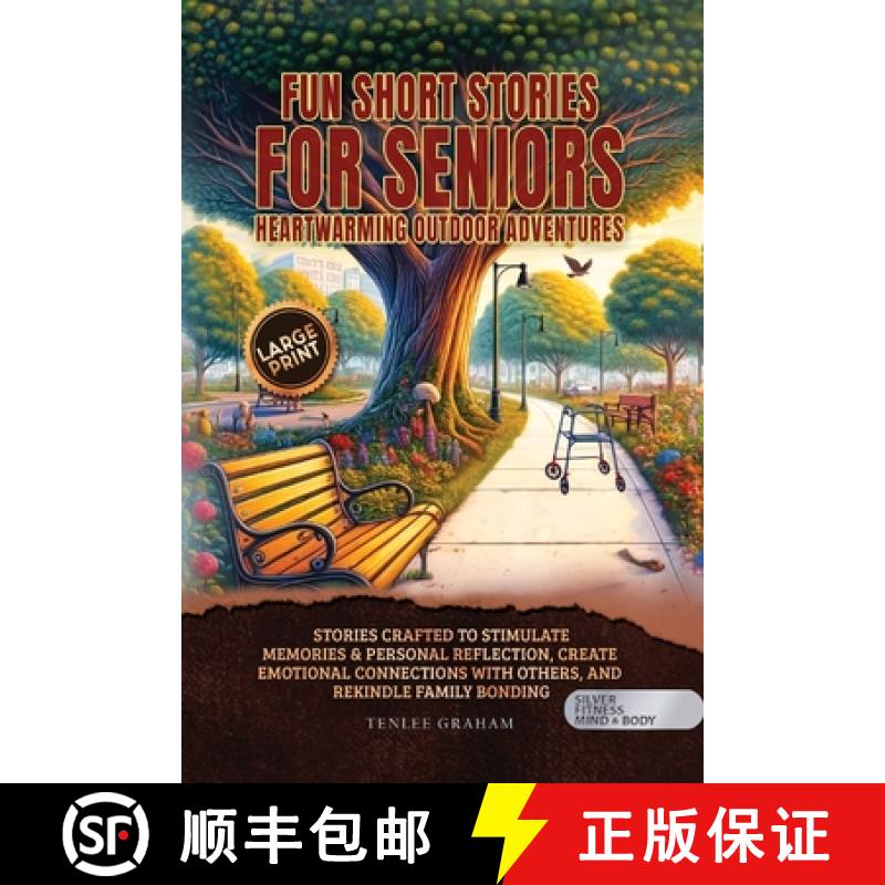 【2-3周达】Fun Short Stories for Seniors: Stories Crafted to Stimulate Memories & Personal Reflection... [9798349267741]