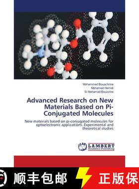预订 Advanced Research on New Materials Based on Pi-Conjugated Molecules [9783659361203]