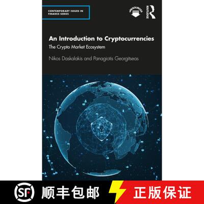 【3-4周达】An Introduction to Cryptocurrencies : The Crypto Market Ecosystem [9780367370787]