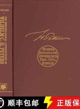 【3-4周达】The Herpetological Contributions of Wilhelm C.H.Peters (1815-1883) [German] [9780916984359]