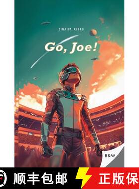 【3-4周达】Go, Joe!: A thrilling science fiction adventure [9781917210812]