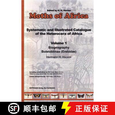预订 精装 Moths of Africa – Systematic and Illustrated Catalogue of the Heterocera of Africa, Volume 1 [9783982035703]
