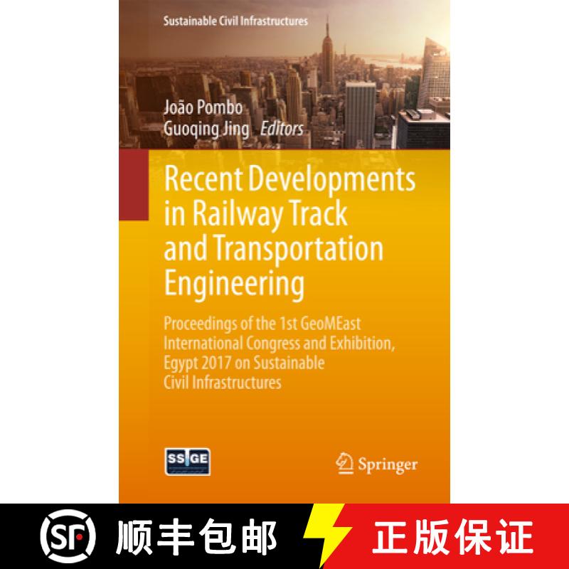 【3-4周达】Recent Developments in Railway Track and Transportation Engineering: Proceedings of the 1s... [9783319616261]
