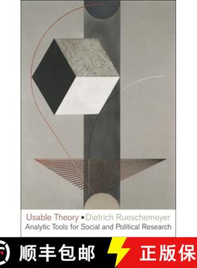 【3-4周达】可以利用的理论 Usable Theory: Analytic Tools for Social and Political Research [9780691129594]
