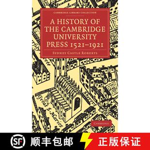 【3-4周达】History of the Cambridge University Press 1521-1921: - A History of the Cambridge Universi... [9781108002516]