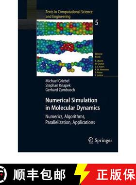 【3-4周达】Numerical Simulation in Molecular Dynamics : Numerics, Algorithms, Parallelization, Applic... [9783642087769]