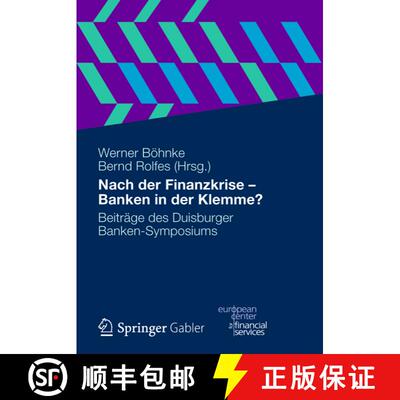 【3-4周达】Nach der Finanzkrise - Banken in der Klemme?: Beiträge des Duisburger Banken-Symposiums [9783834940100]