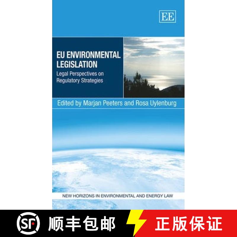 【3-4周达】EU Environmental Legislation - Legal Perspectives on Regulatory Strategies: Legal Perspect... [9781781954768]