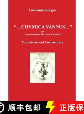 预订 ... Chymica vannus... and Commentatio de Pharmaco Catholico - Translation and Commentary [9791221482492]