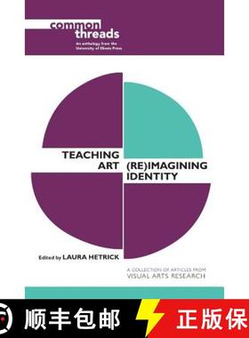 【3-4周达】Teaching Art: (Re)Imagining Identity [9780252084034]