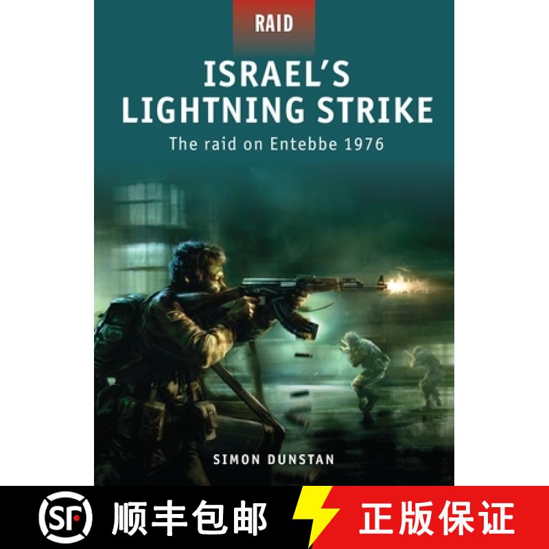 【3-4周达】Israel's Lightning Strike - the Raid on Entebbe 1976 [9781846033971]