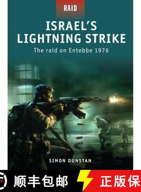 预订 Israel's Lightning Strike - the Raid on Entebbe 1976 [9781846033971]