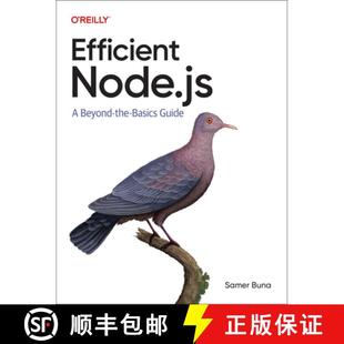 【3-4周达】Efficient Node.Js: A Beyond-The-Basics Guide [9781098145194]
