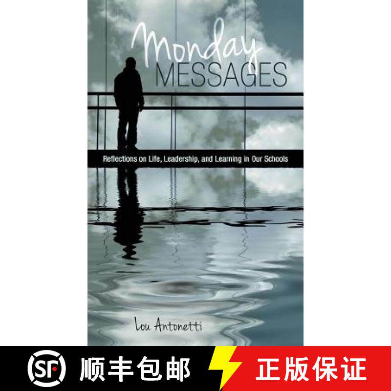 【3-4周达】Monday Messages: Reflections on Life, Leadership, and Learning in Our Schools [9781452596044]