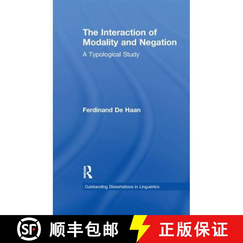 【3-4周达】The Interaction of Modality and Negation : A Typological Study [9781138992580] - 实物图