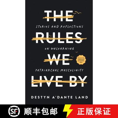 【3-4周达】The Rules We Live By: Stories and Reflections on Unlearning Patriarchal Masculinity [9798218487430]