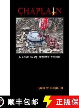 【3-4周达】Chaplain: A Novella of Extreme Terror [9780997501902]