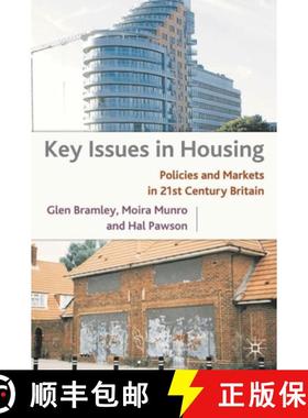 预订 Key Issues in Housing : Policies and Markets in 21st Century Britain [9780333969137]