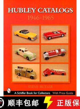 【3-4周达】Hubley Catalogs: 1946-1965: 1946-1965 [9780764315633]
