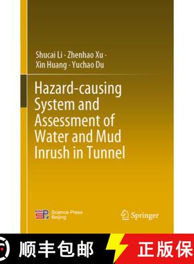 【3-4周达】Hazard-Causing System and Assessment of Water and Mud Inrush in Tunnel [9789811995255]