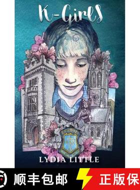 预订 K-Girls: First in the Kylemore Abbey School series. [9780957658264]