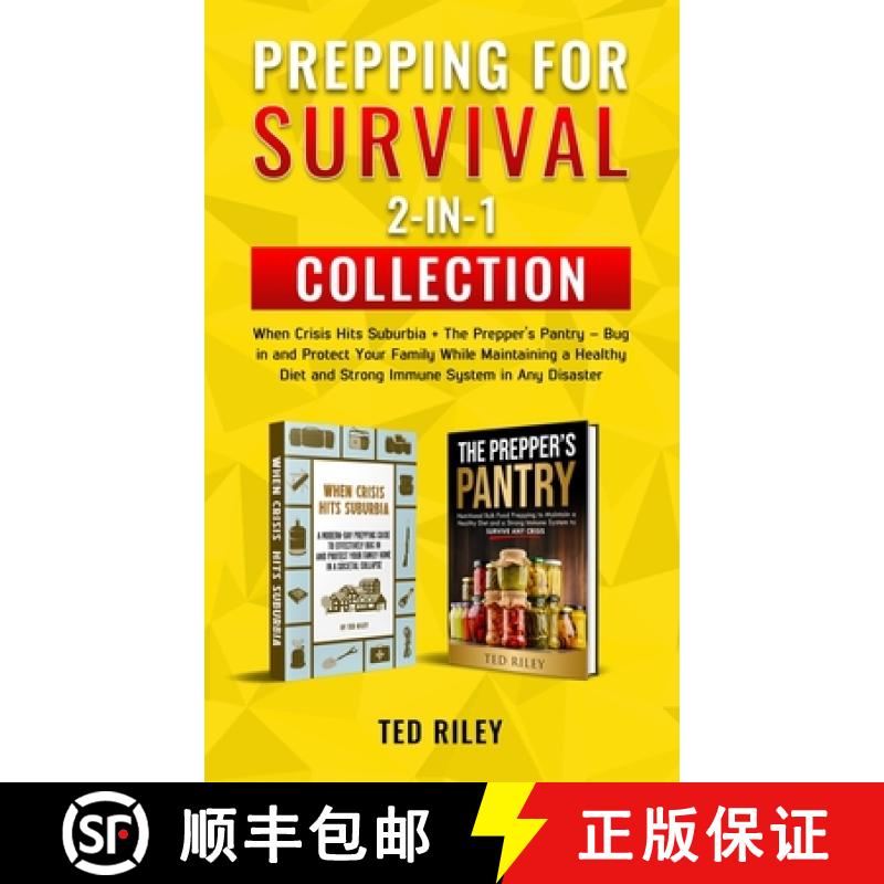 【2-3周达】Prepping for Survival 2-In-1 Collection: When Crisis Hits Suburbia + The Prepper's Pantry ... [9780645277456]