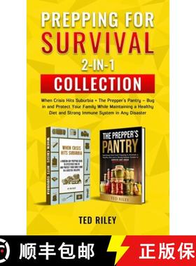 【3-4周达】Prepping for Survival 2-In-1 Collection: When Crisis Hits Suburbia + The Prepper's Pantry ... [9780645277456]