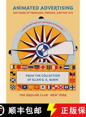 【3-4周达】Animated Advertising – 200 Years of Premiums, Promos, and Pop–ups, from the Collection o... [9781605831039]