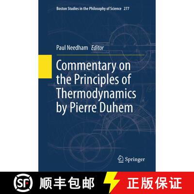 【3-4周达】Commentary on the Principles of Thermodynamics by Pierre Duhem [9789400703100]