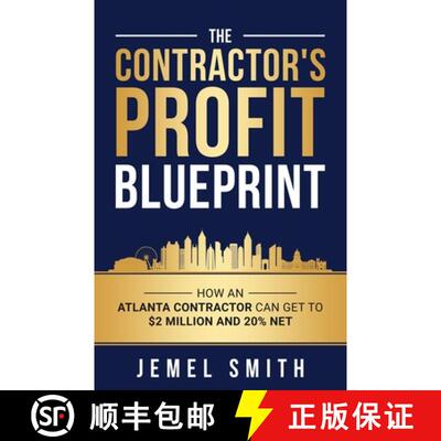 【3-4周达】The Contractor's Profit Blueprint: How an Atlanta Contractor can get to $ 2 Milliion and 2... [9781684892211]