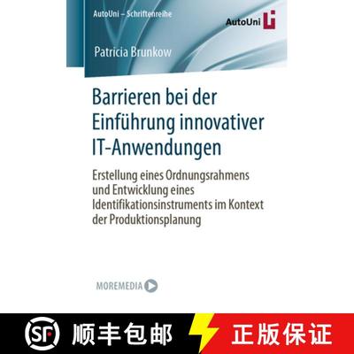 【3-4周达】Barrieren bei der Einführung innovativer IT-Anwendungen: Erstellung eines Ordnungsrahmens... [9783658439958]