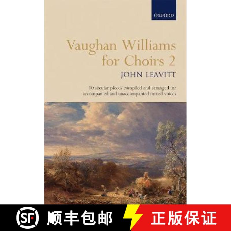 【3-4周达】Vaughan Williams for Choirs 2: 10 secular pieces arranged for accompanied/unaccompanied SA... [9780193532090]