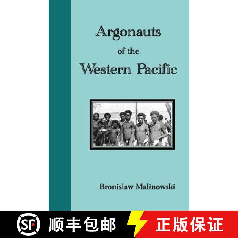 【3-4周达】Argonauts of the Western Pacific: An Account of Native Enterprise and Adventure in the Arc... [9781781394267]