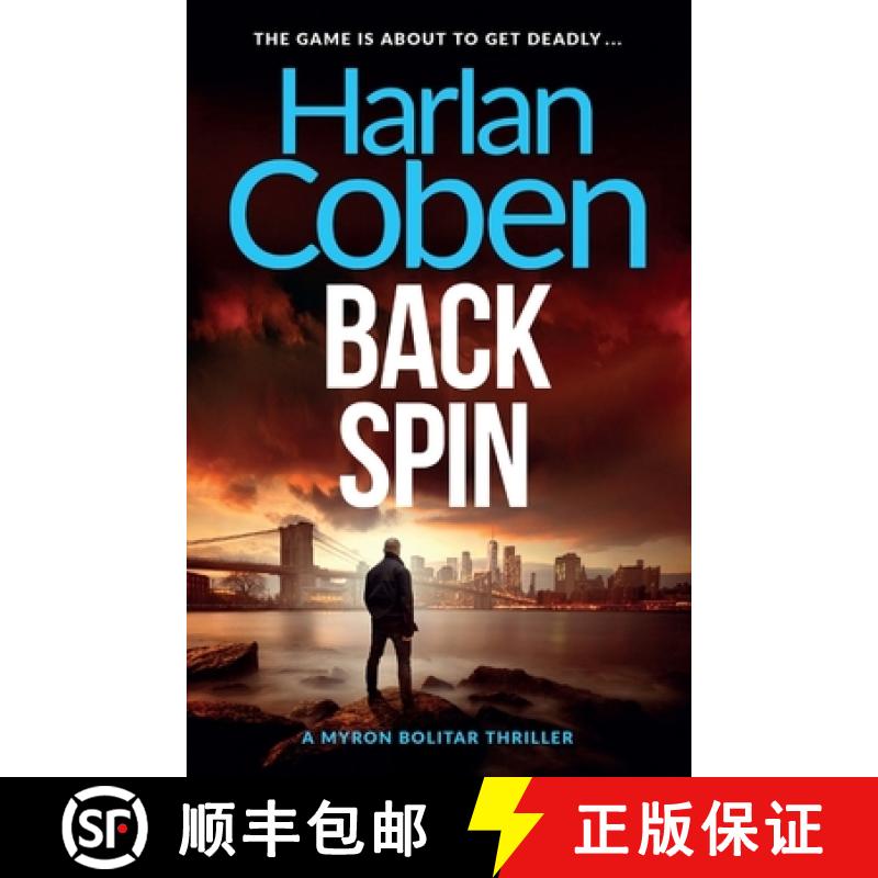 【3-4周达】Back Spin: A gripping thriller from the #1 bestselling creator of hit Netflix show Fool Me... [9781409150510]