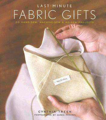 预订 last-minute fabric gifts: 30 hand-se. [9781584794851]