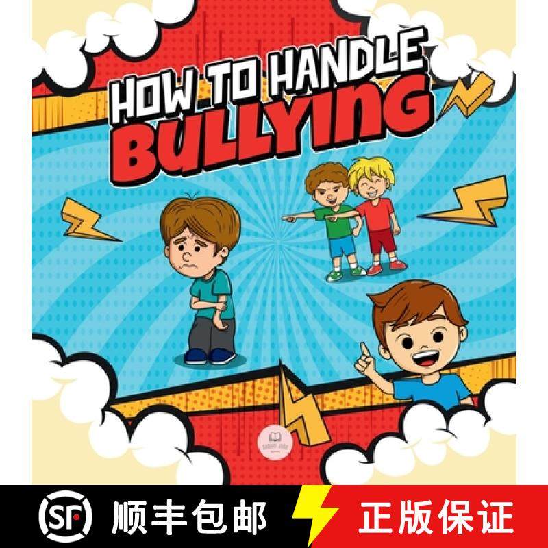预订 How To Handle Bullying: A kid's guide on how to spot and how to stop bullying [9788412776652]