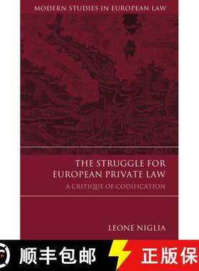 预订 The Struggle for European Private Law: A Critique of Codification [9781849462600]